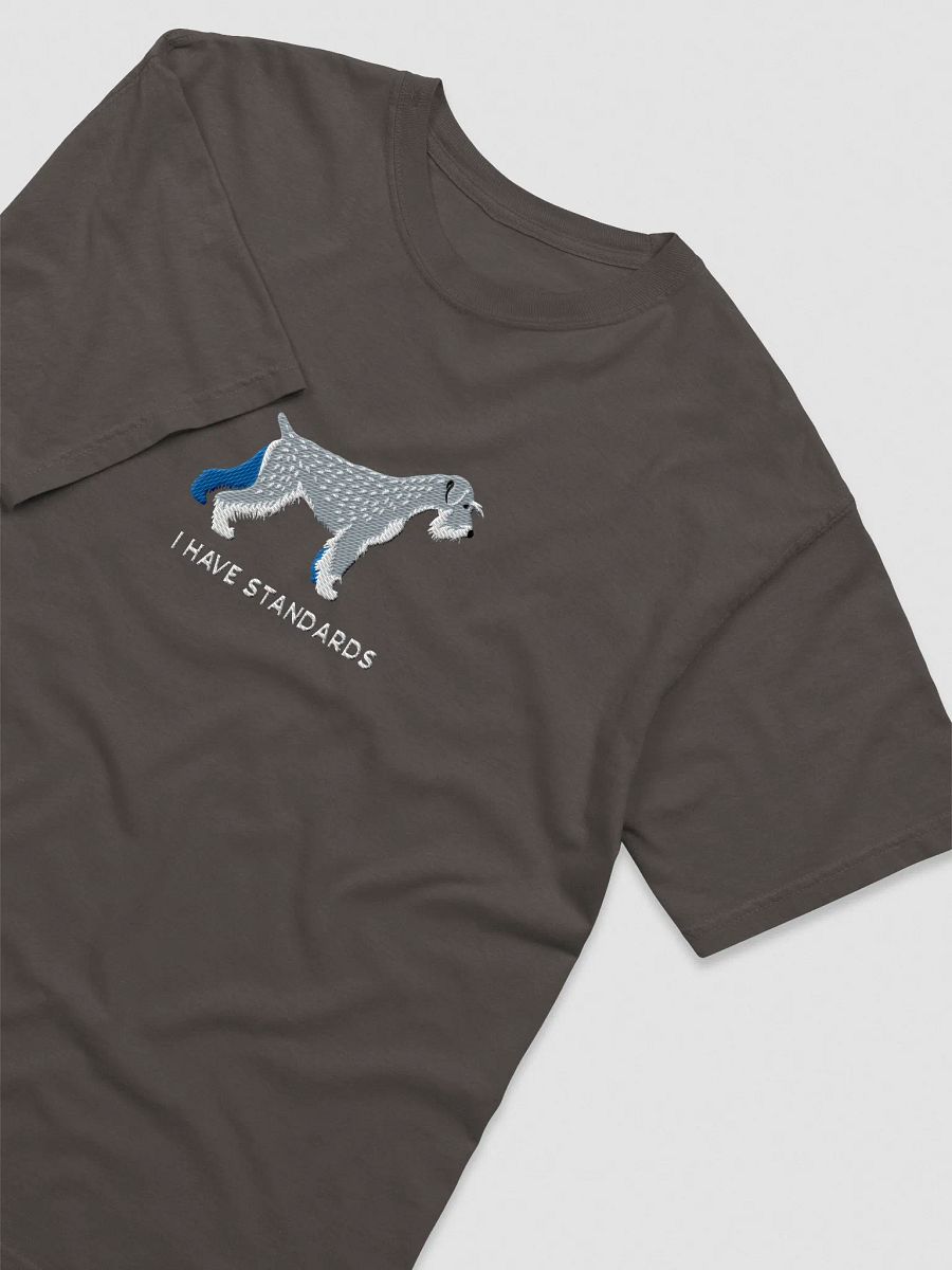 I Have Standards T-Shirt(Embroidered) of a Standard Schnauzer product image (17)