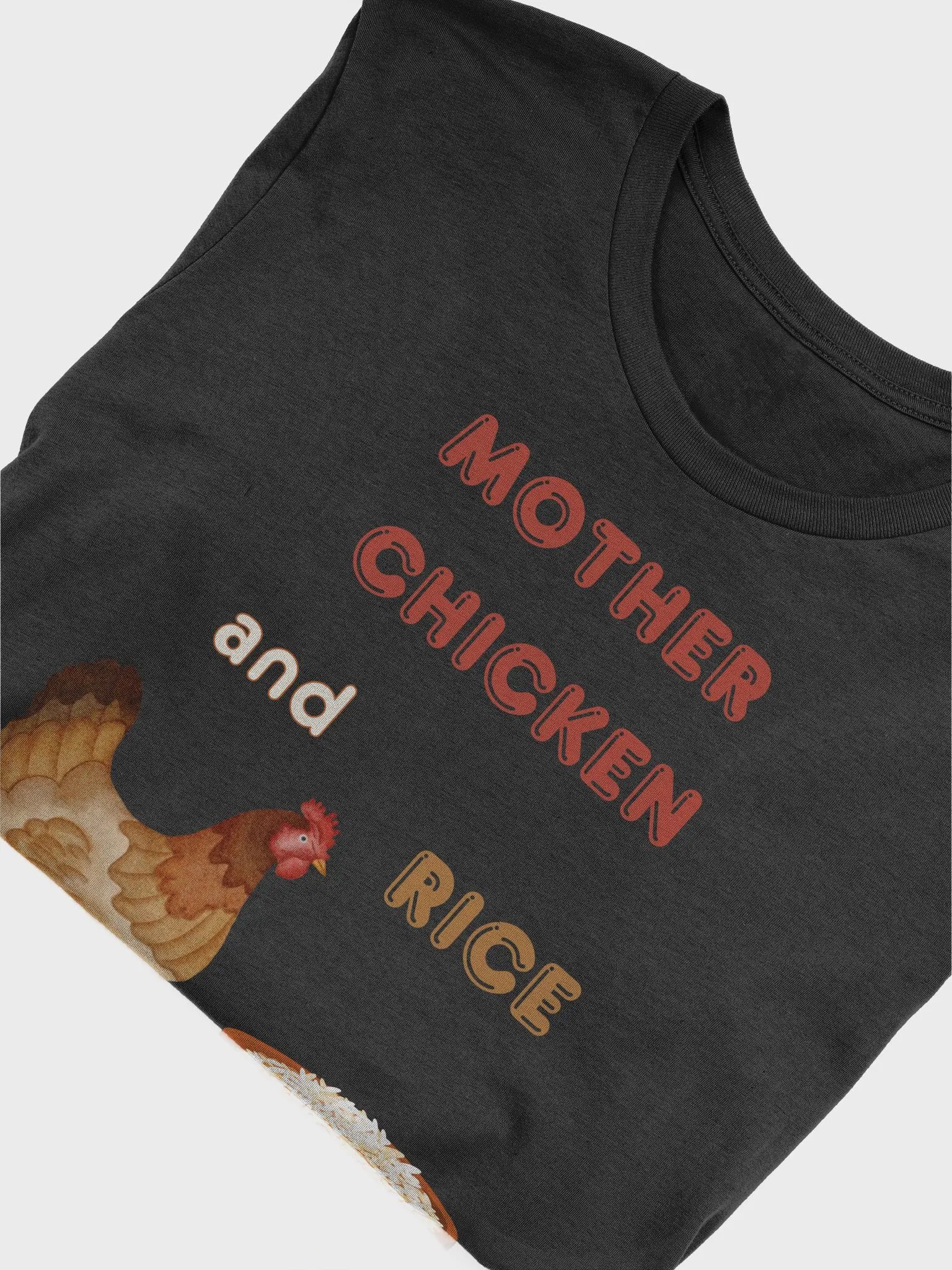 Mother Chicken and Rice T-Shirt product image (48)