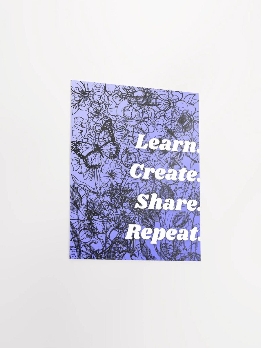Learn. Create. Share. Repeat. - Poster product image (3)