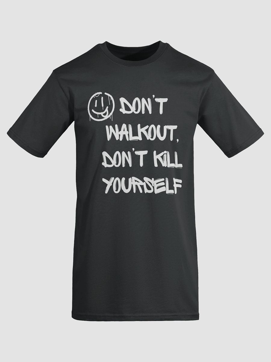 Don't Walk Out T product image (10)