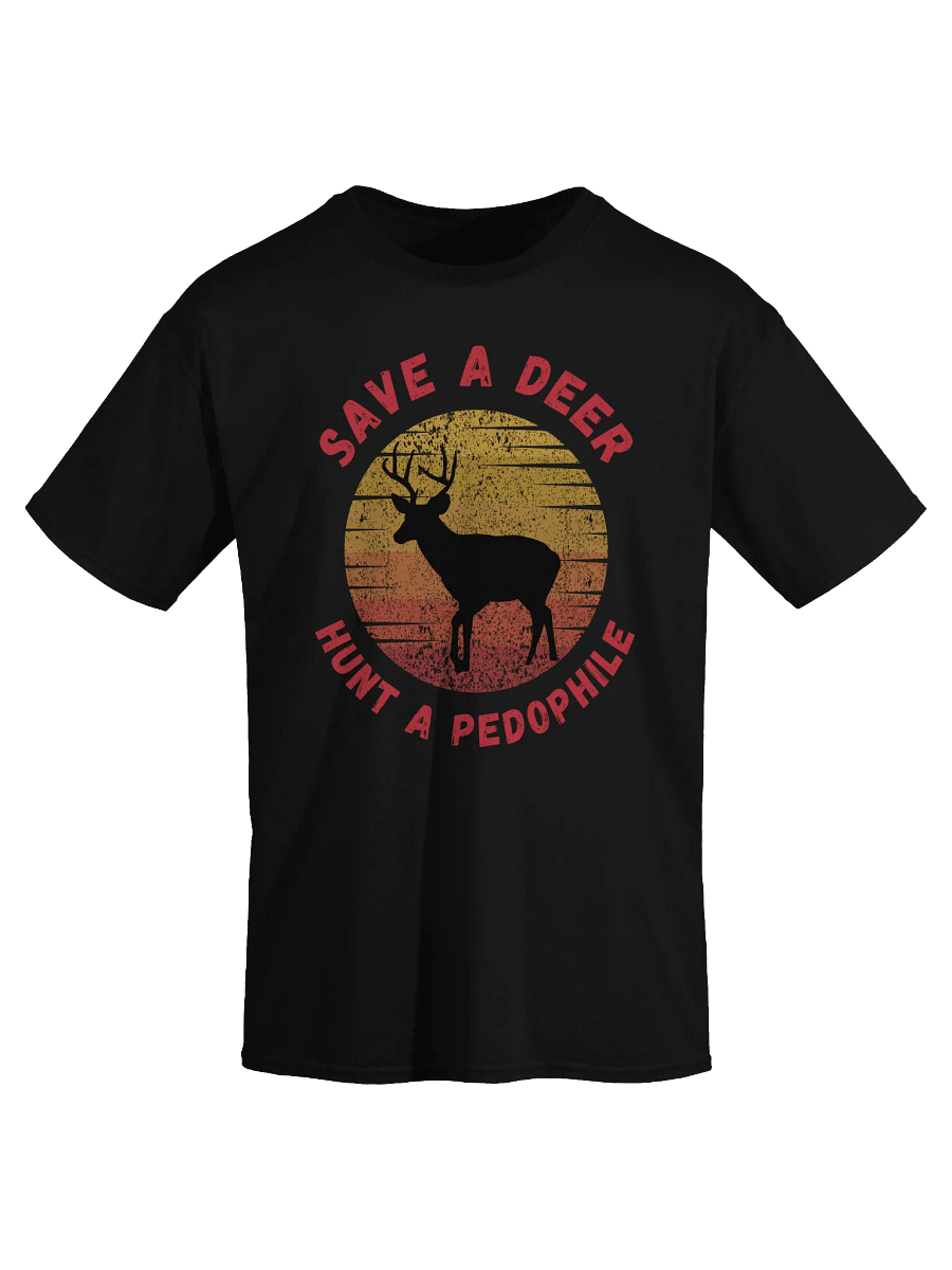 Save A Deer Hunt A Pedophile T-Shirt product image (2)
