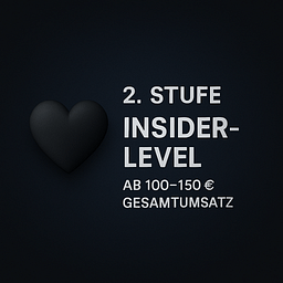 🖤 2. Stufe: Insider-Level