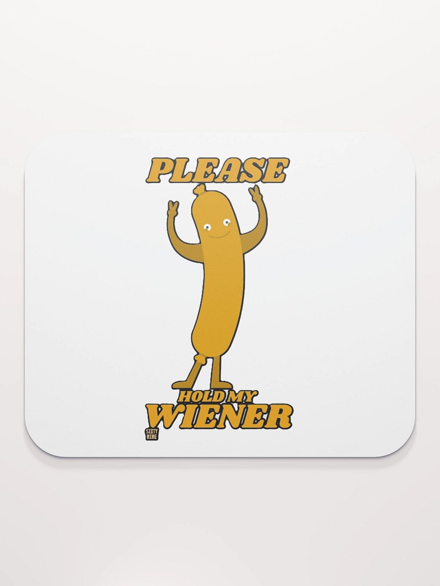 PLEASE HOLD MY WIENER product image (2)