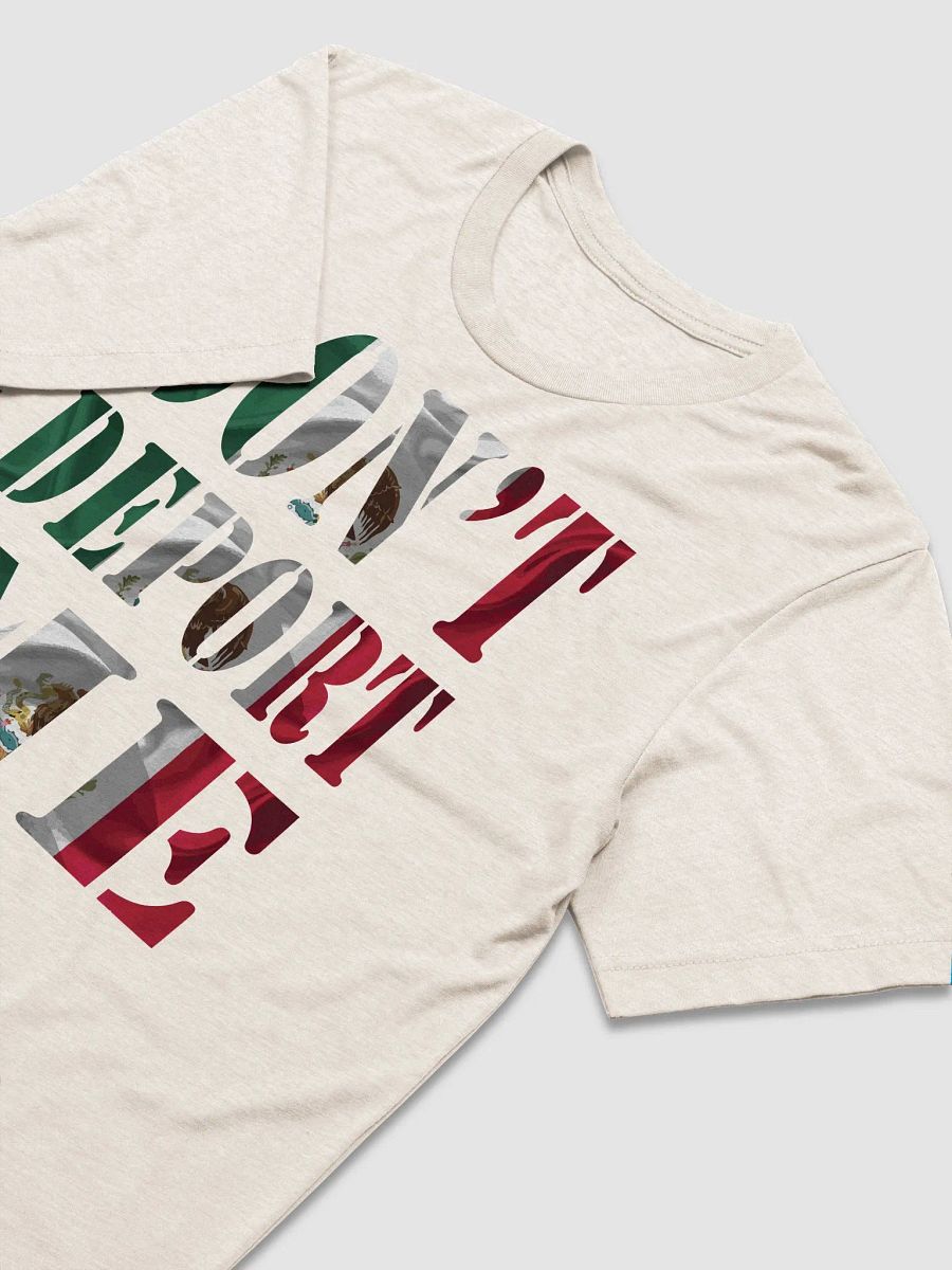 Don't Deport Me I'm American Funny Mexican T-Shirt product image (11)