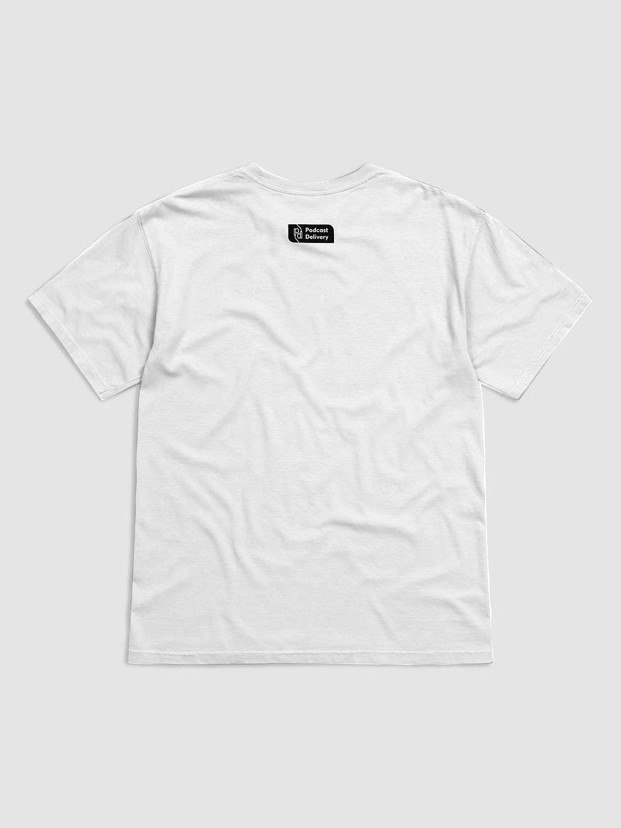 I listen to podcasts tee – White product image (2)