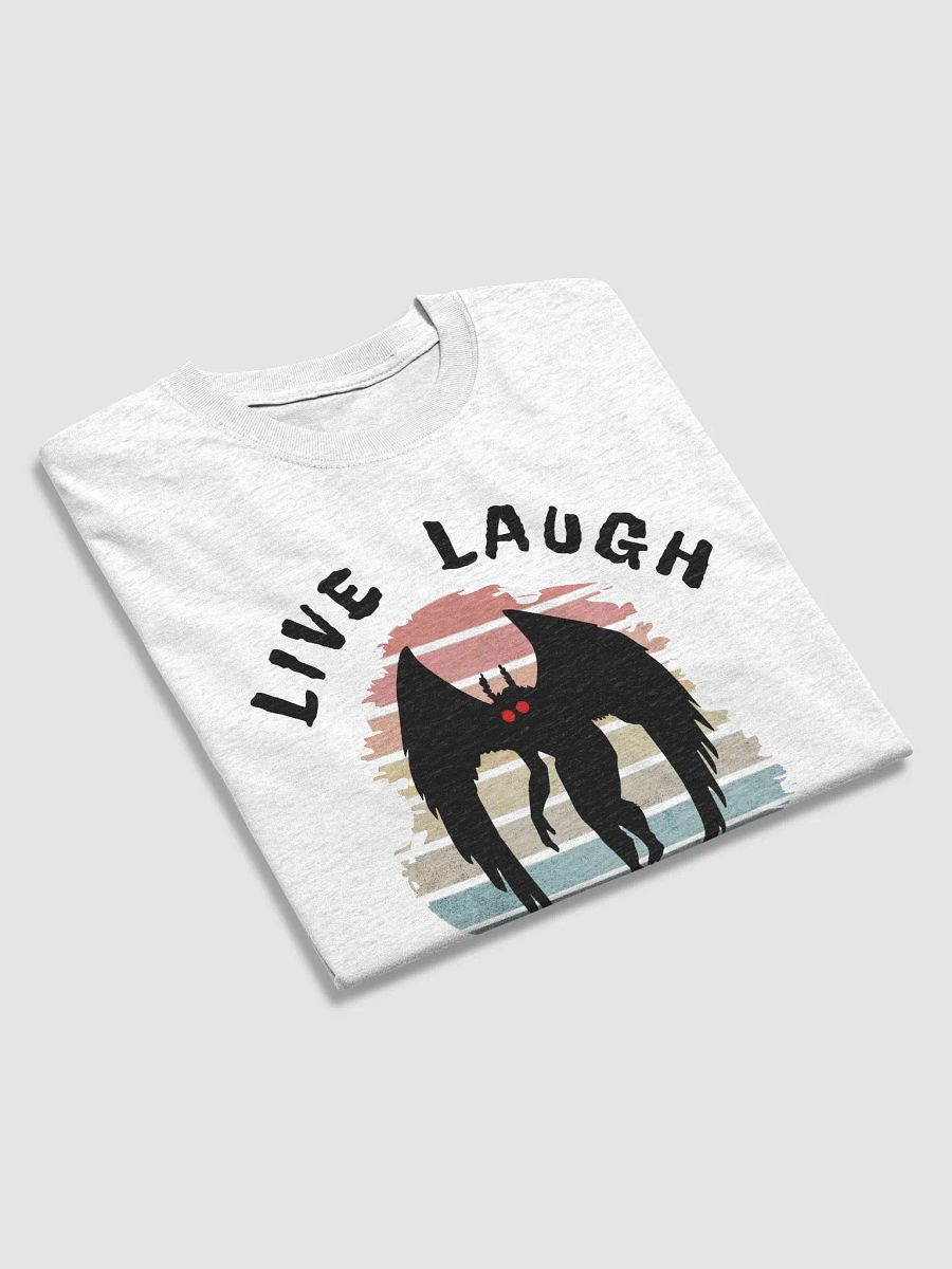 Live Laugh Lurk Mothman T-Shirt product image (27)