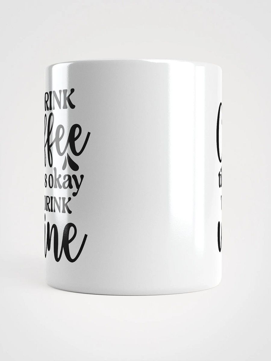 Coffee Til Wine Mug product image (13)