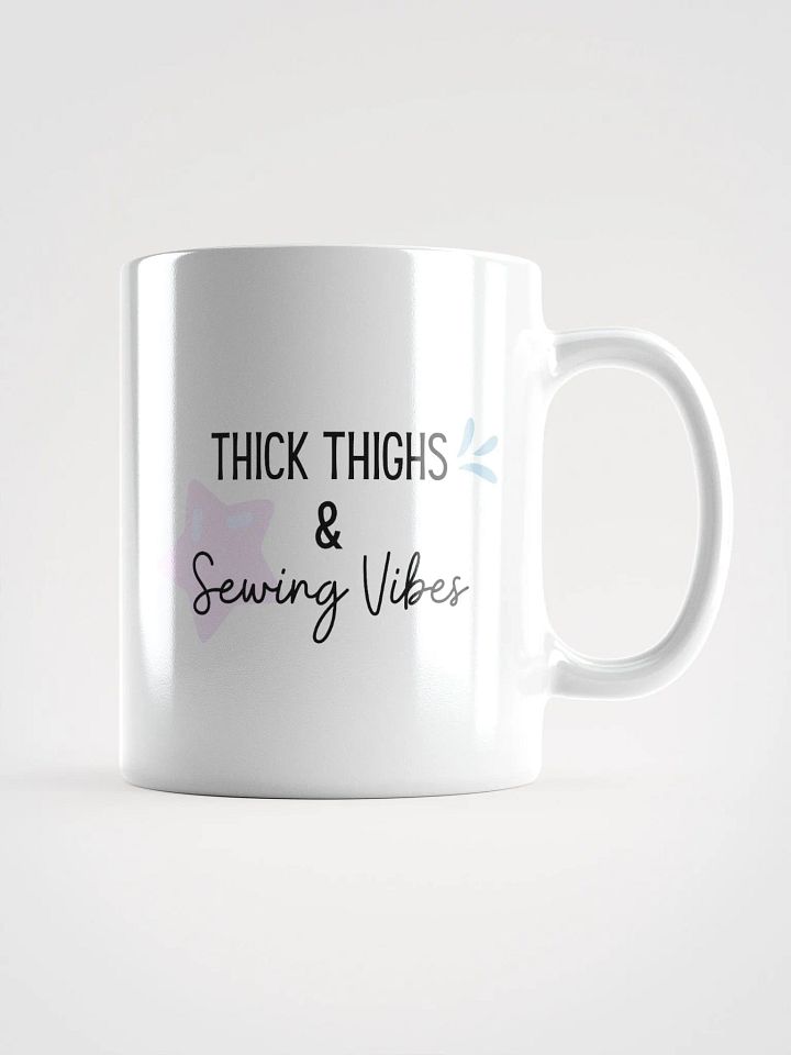 Thick Thighs & Sewing Vibes - Mug product image (1)