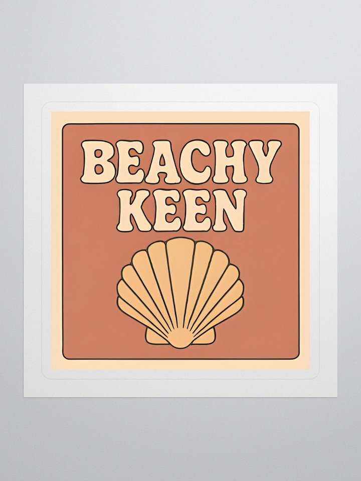 Beachy Keen Sticker product image (1)