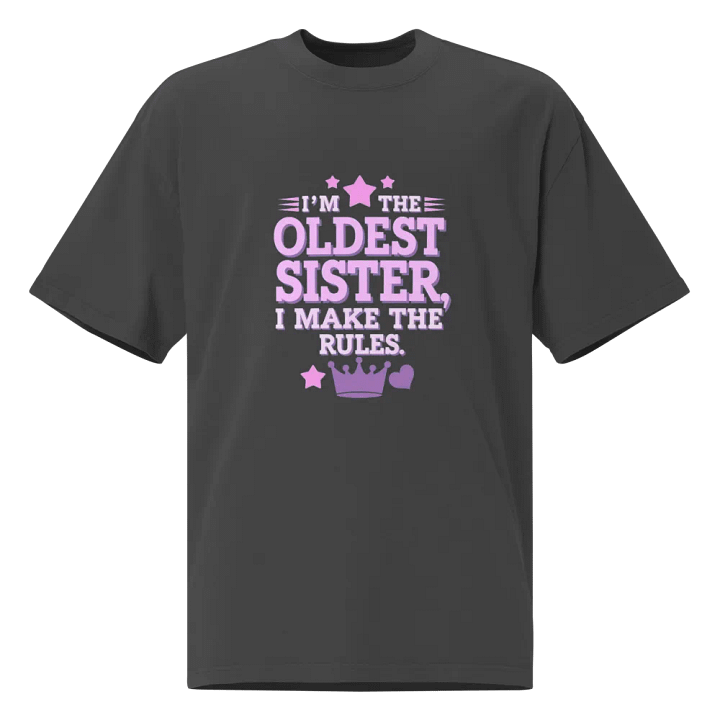 Oldest Sister Rule Maker Oversized Tee product image (1)