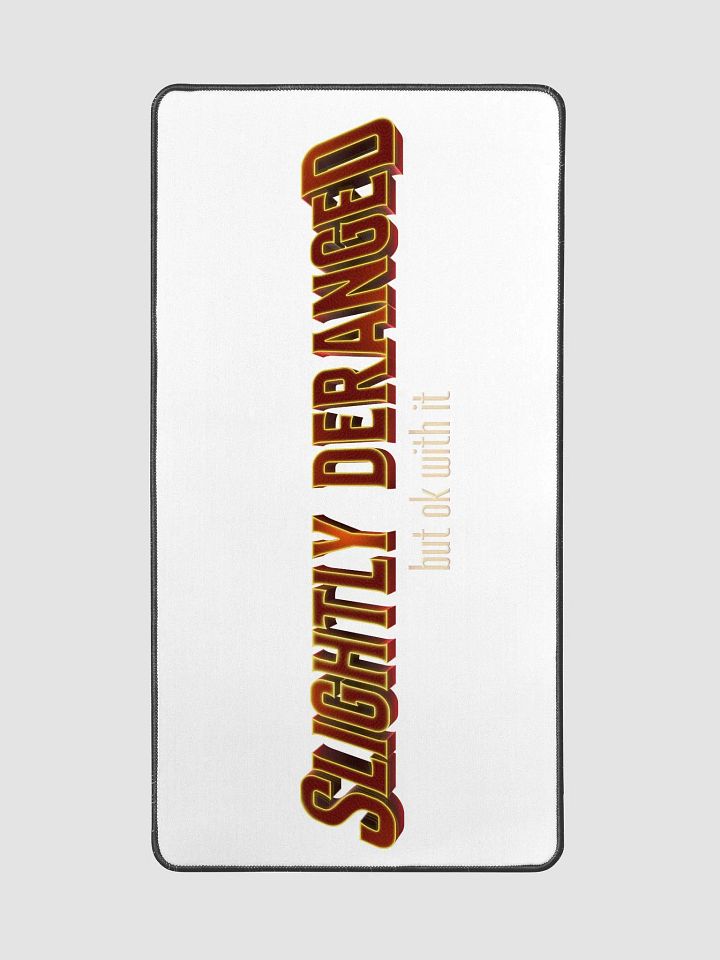 SLIGHTLY DERANGED DESK MAT product image (2)