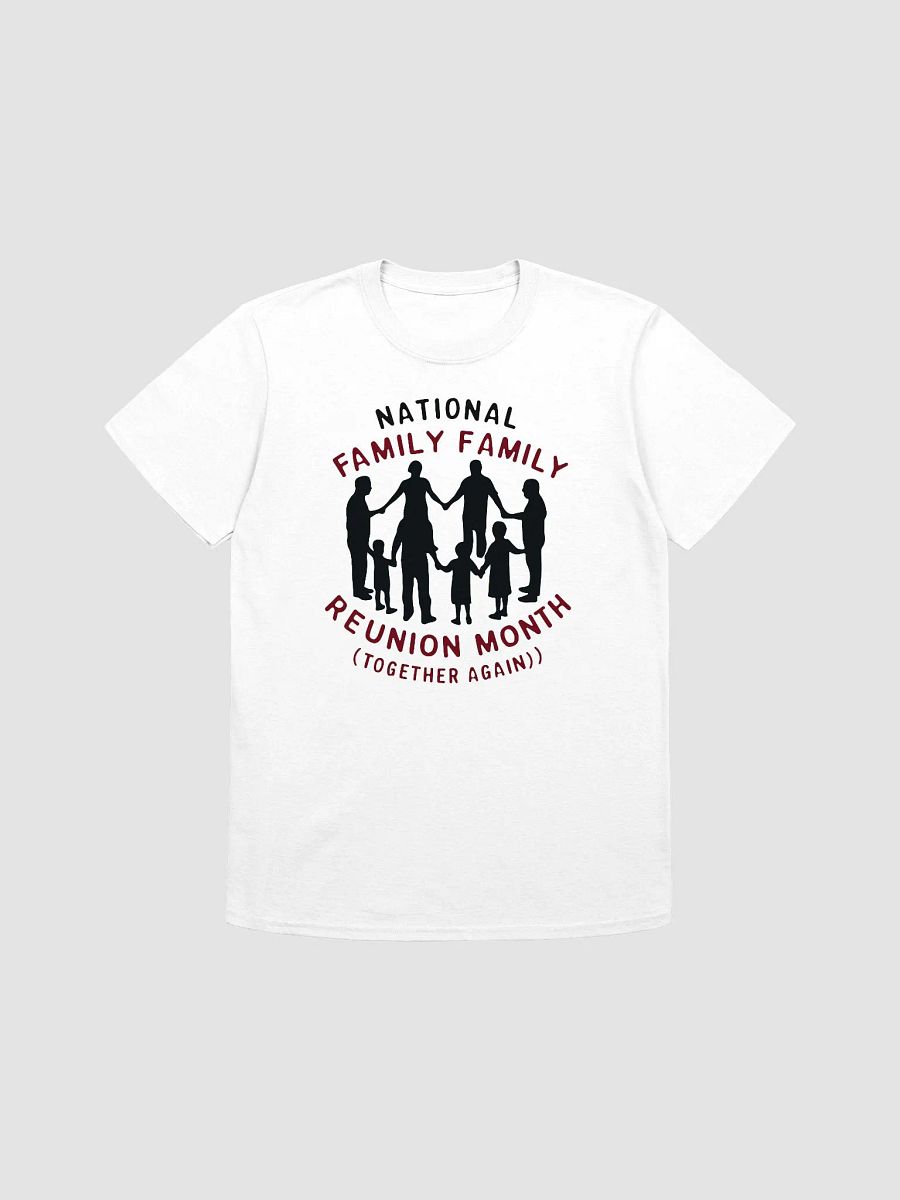 Celebrating National Reunion Month T-Shirt product image (22)