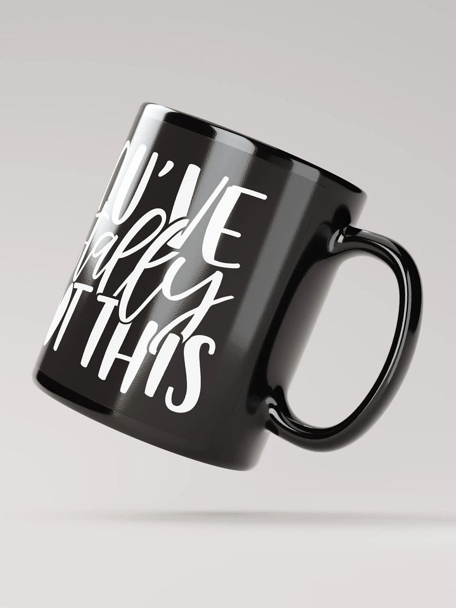 You've Totally Got This Mug product image (3)