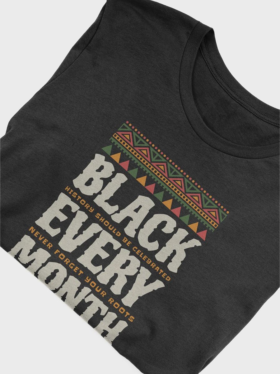 Remembering black history month T-shirt, never forget your roots quote Tee product image (5)