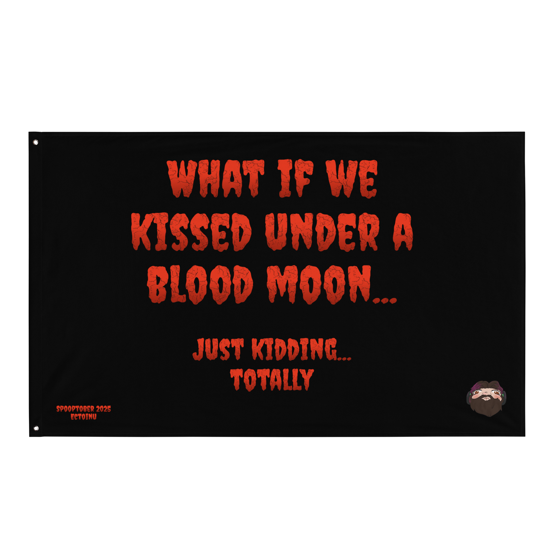 What if we kissed under a blood moon FLAG product image (1)