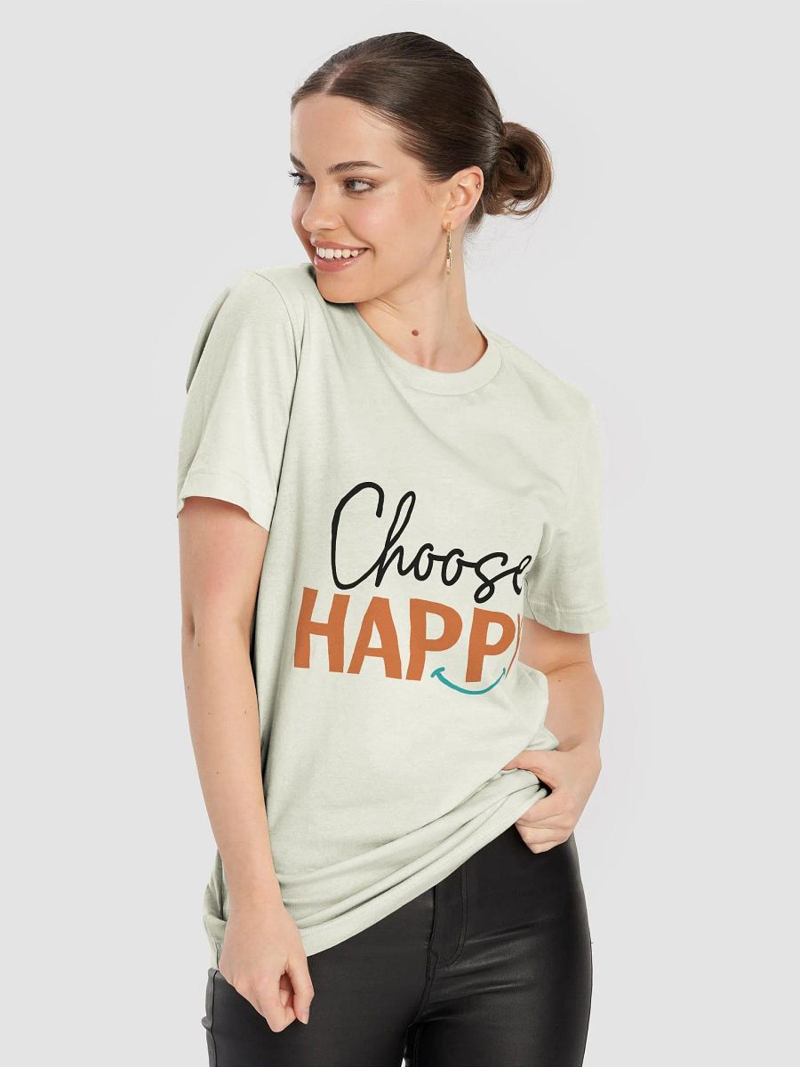 Choose Happy T-Shirt product image (18)