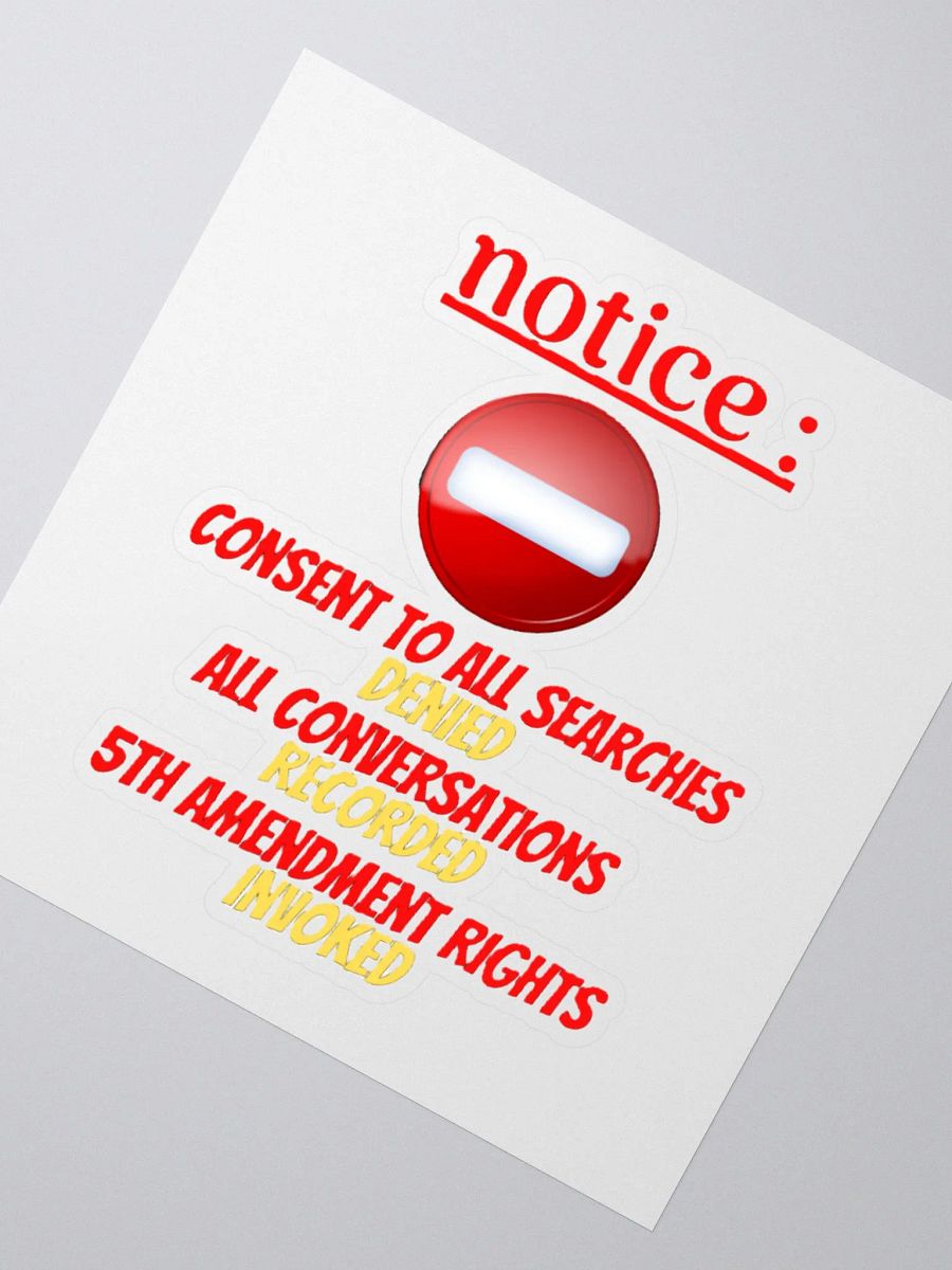 NOTICE : CONSENT TO ALL SEARCHES DENIED product image (5)