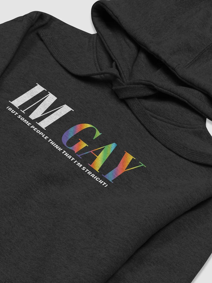 I'm Gay (but some people think that i'm straight) - Main - Hoodie product image (26)