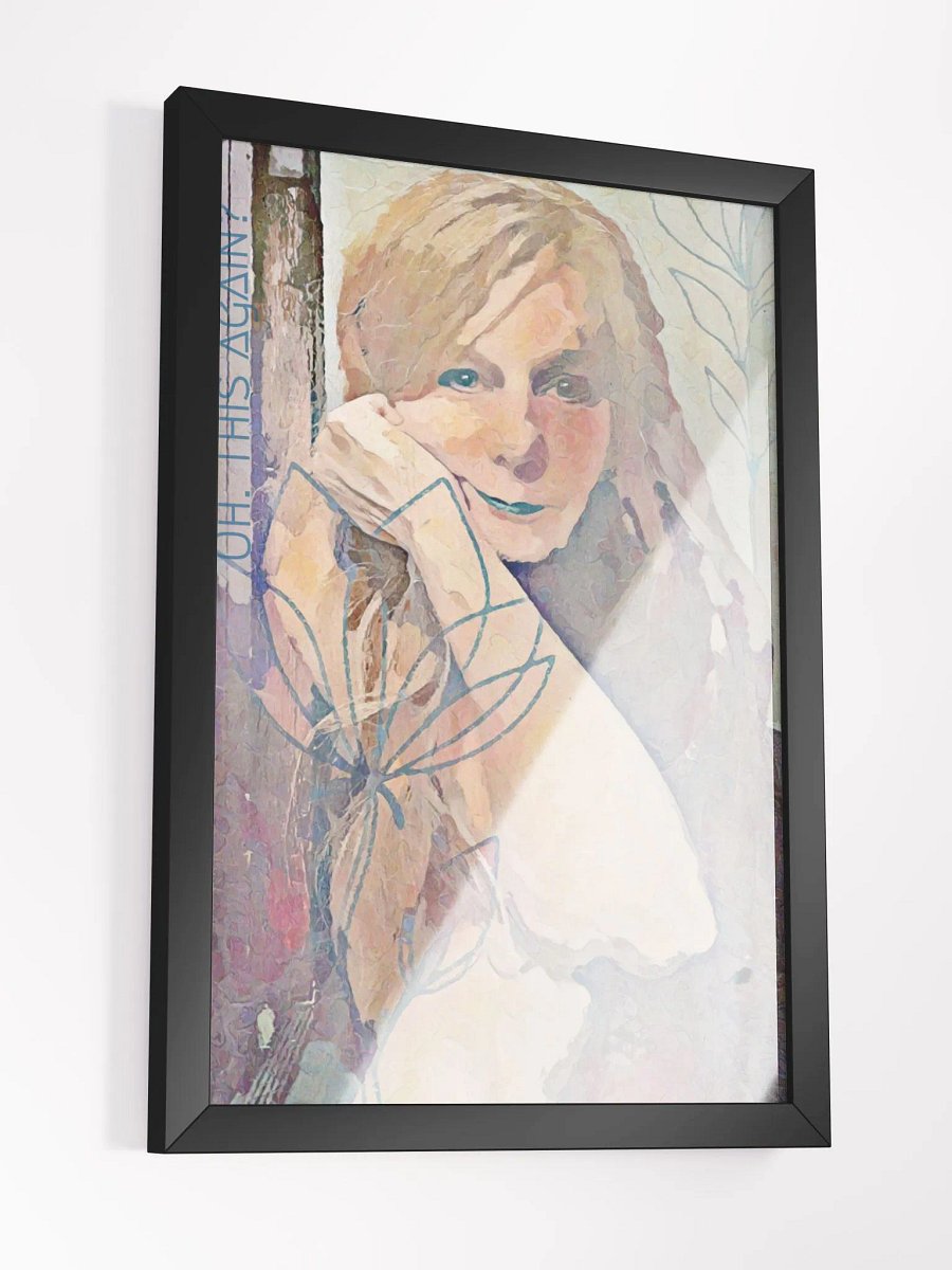 Oh. This Again? Framed Print product image (3)