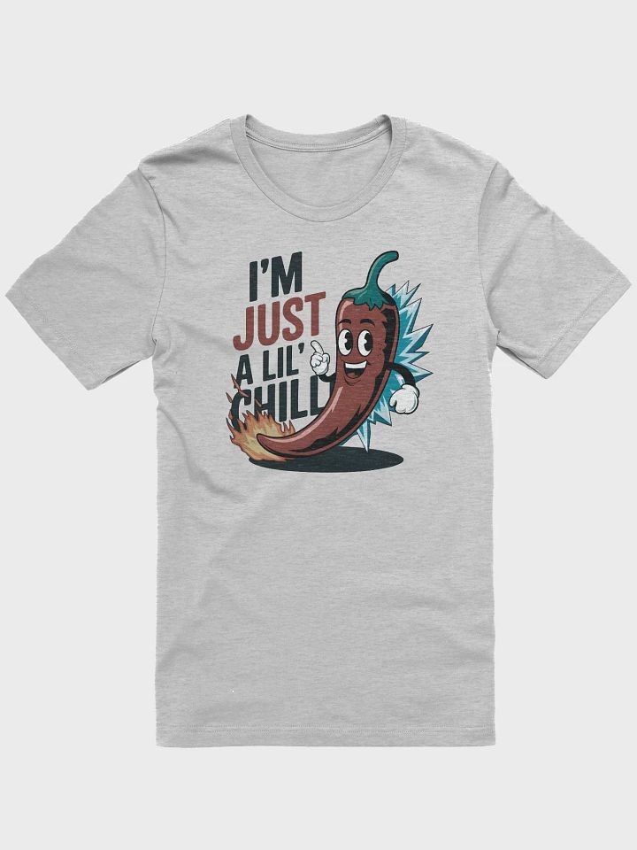 “I’M JUST A LIL’ CHILLI” t-shirt product image (1)