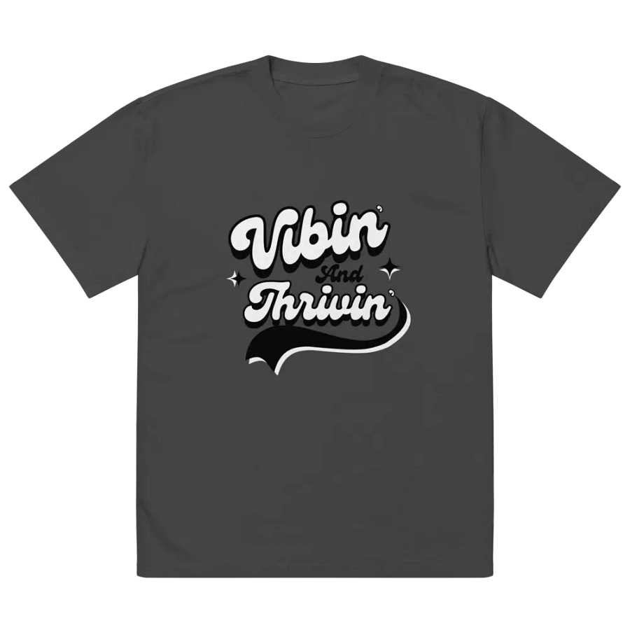 Vibin' & Thrivin' Tee product image (3)