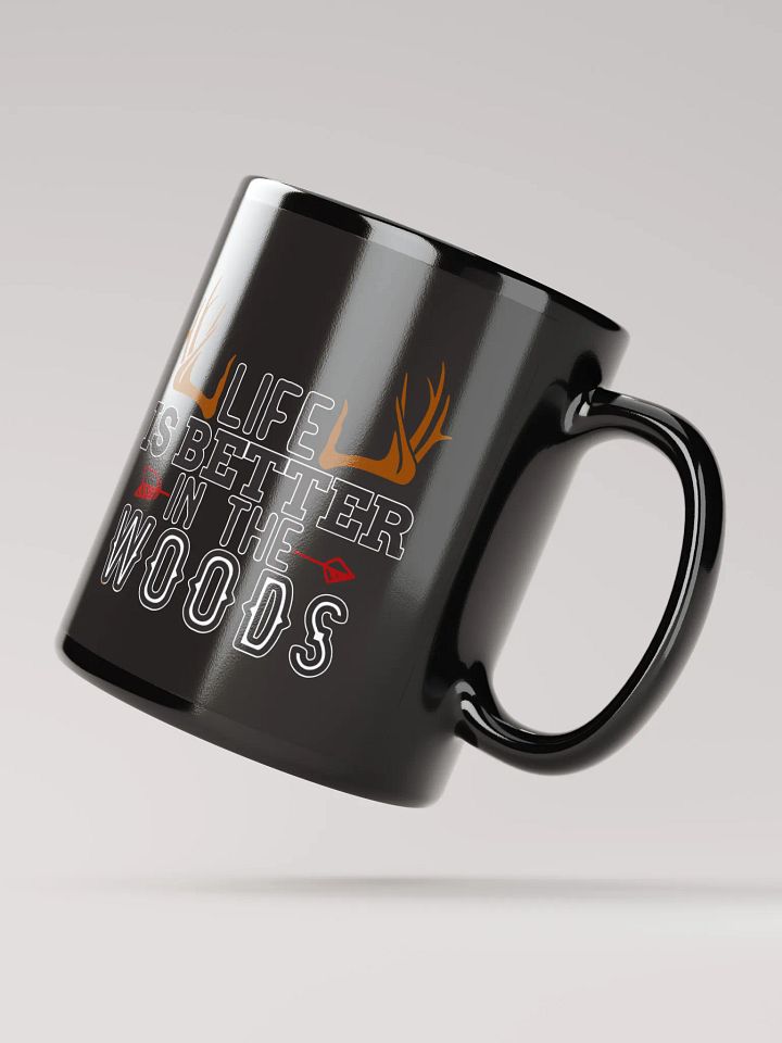 Life is Better in the Woods Black Coffee Mug product image (3)