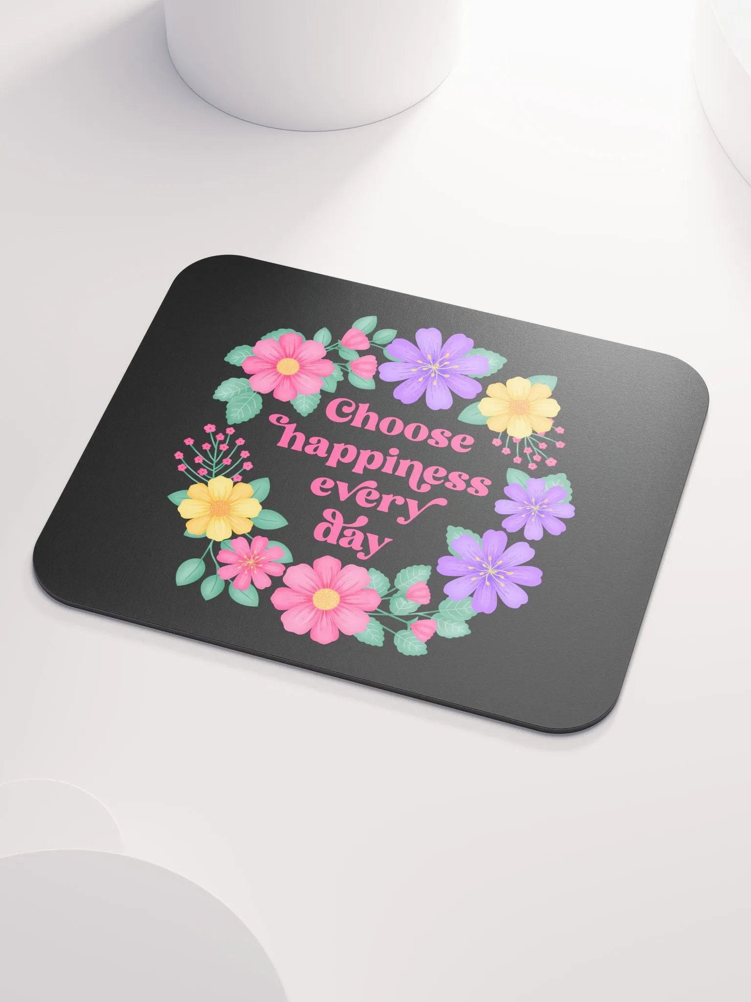 Choose happiness every day - Mouse Pad Black product image (3)