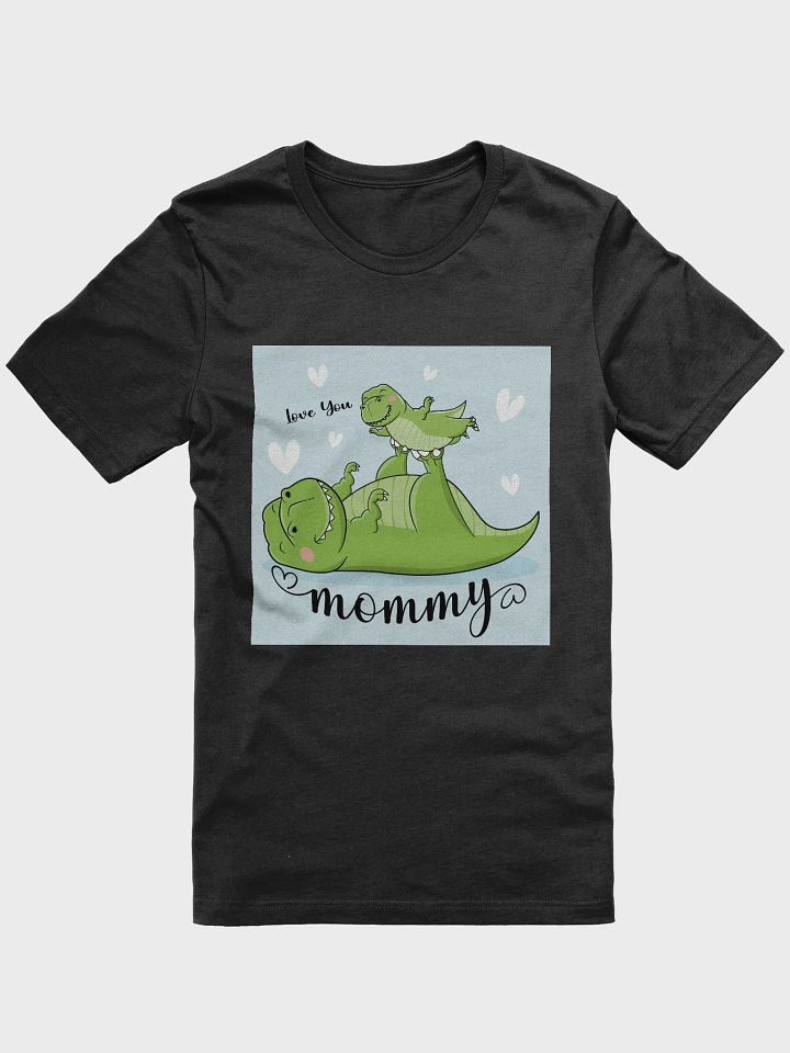 Dino Love You Mommy T-Shirt product image (1)