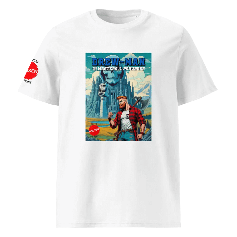 DREW-MAN and the Masters of the Podverse - Organic Cotton Short Sleeve T-Shirt product image (1)