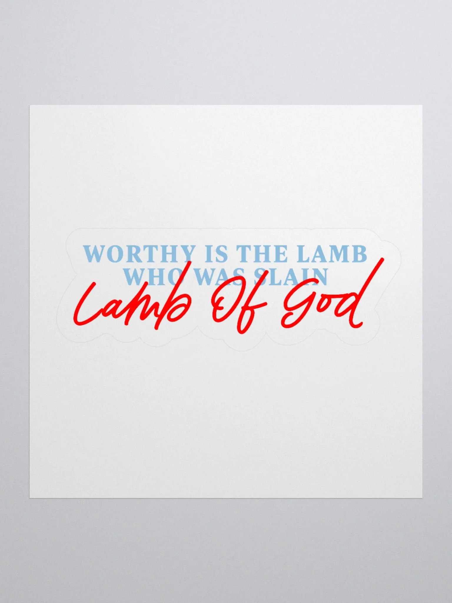 'Worthy Is The Lamb' sticker product image (1)