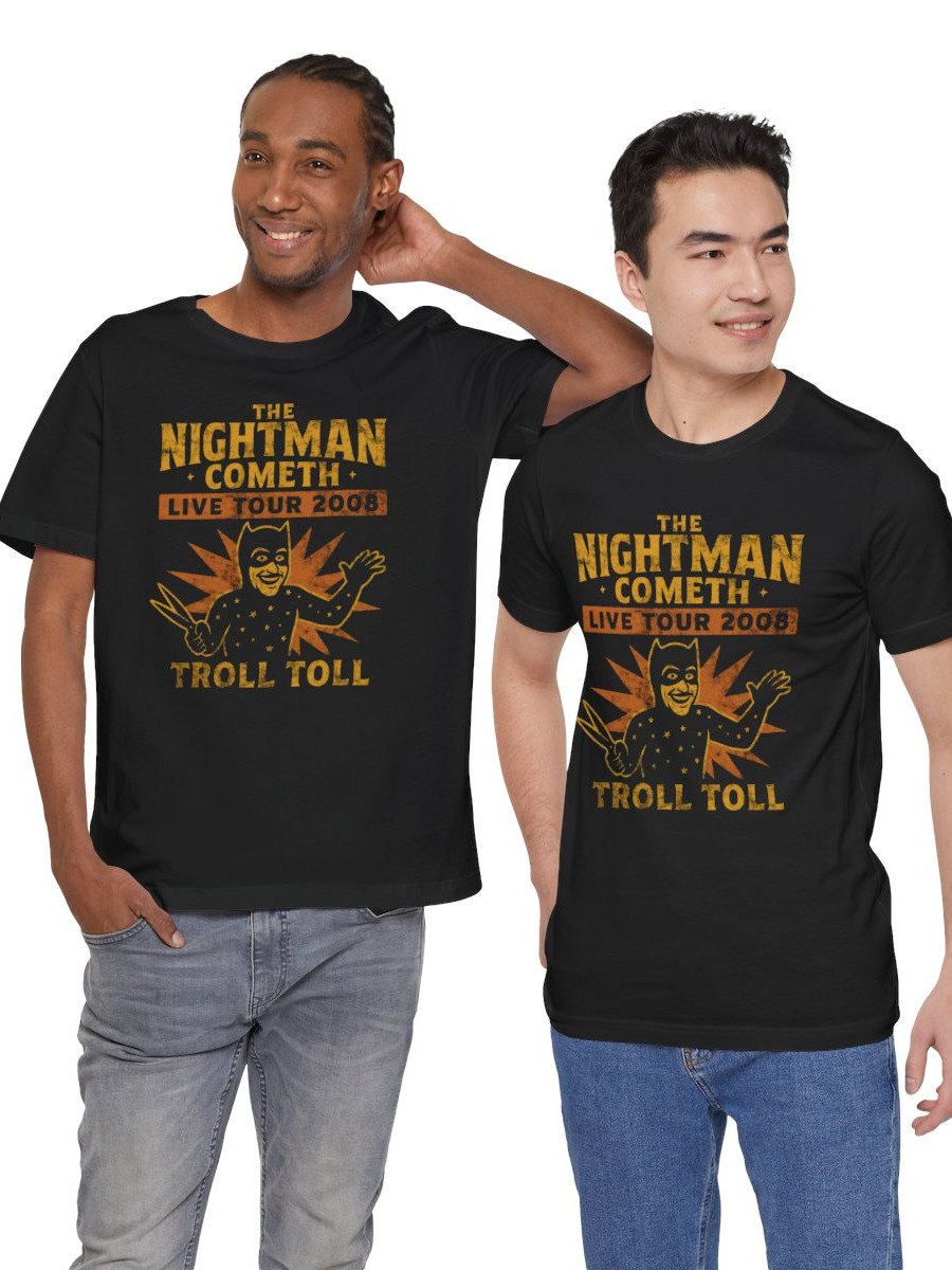 Nightman Cometh Troll Toll Tour 2008 T-Shirt – It’s Always Sunny in Philadelphia Parody Tee product image (30)