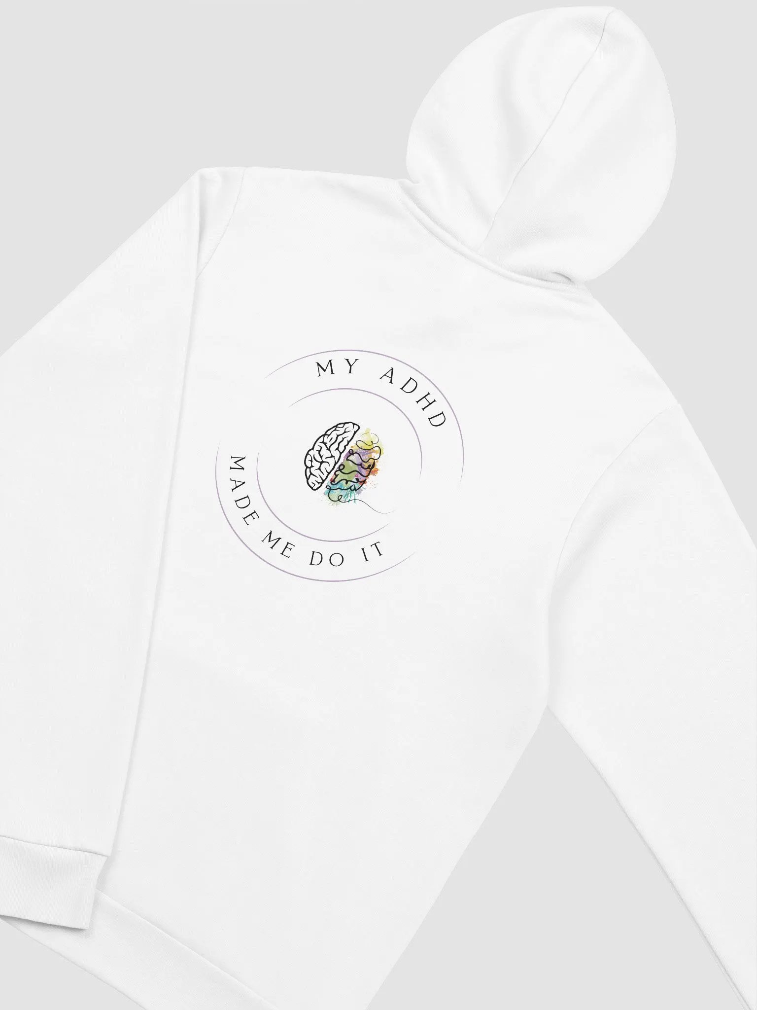 Supersoft Hoodie - My ADHD made me do it product image (1)
