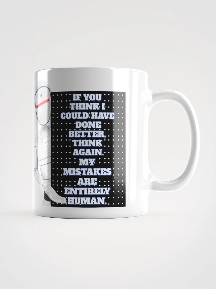 AI - If You Think I Could Have Done Better White Mug product image (3)