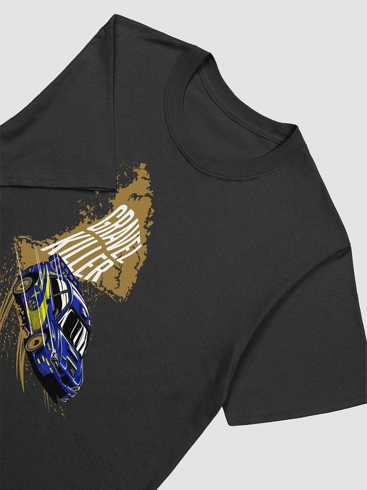 Gravel Killer Rally Car T-Shirt product image (2)