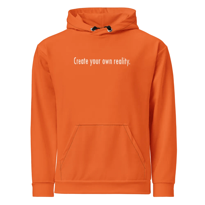 "CREATE YOUR OWN REALITY" Classic Hoodie (ORANGE) product image (1)