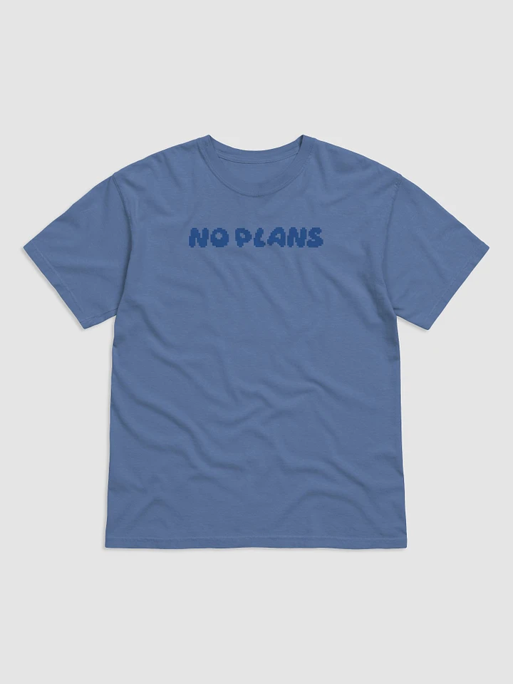 no plans tee product image (1)