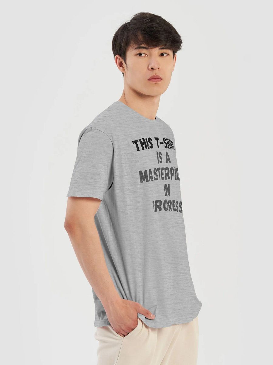 This t-shirt is a masterpiece in progress. product image (10)