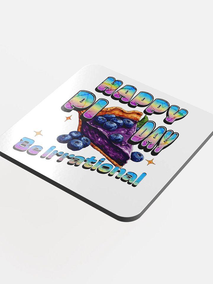 Happy Pi Day Be Irrational Coaster product image (1)