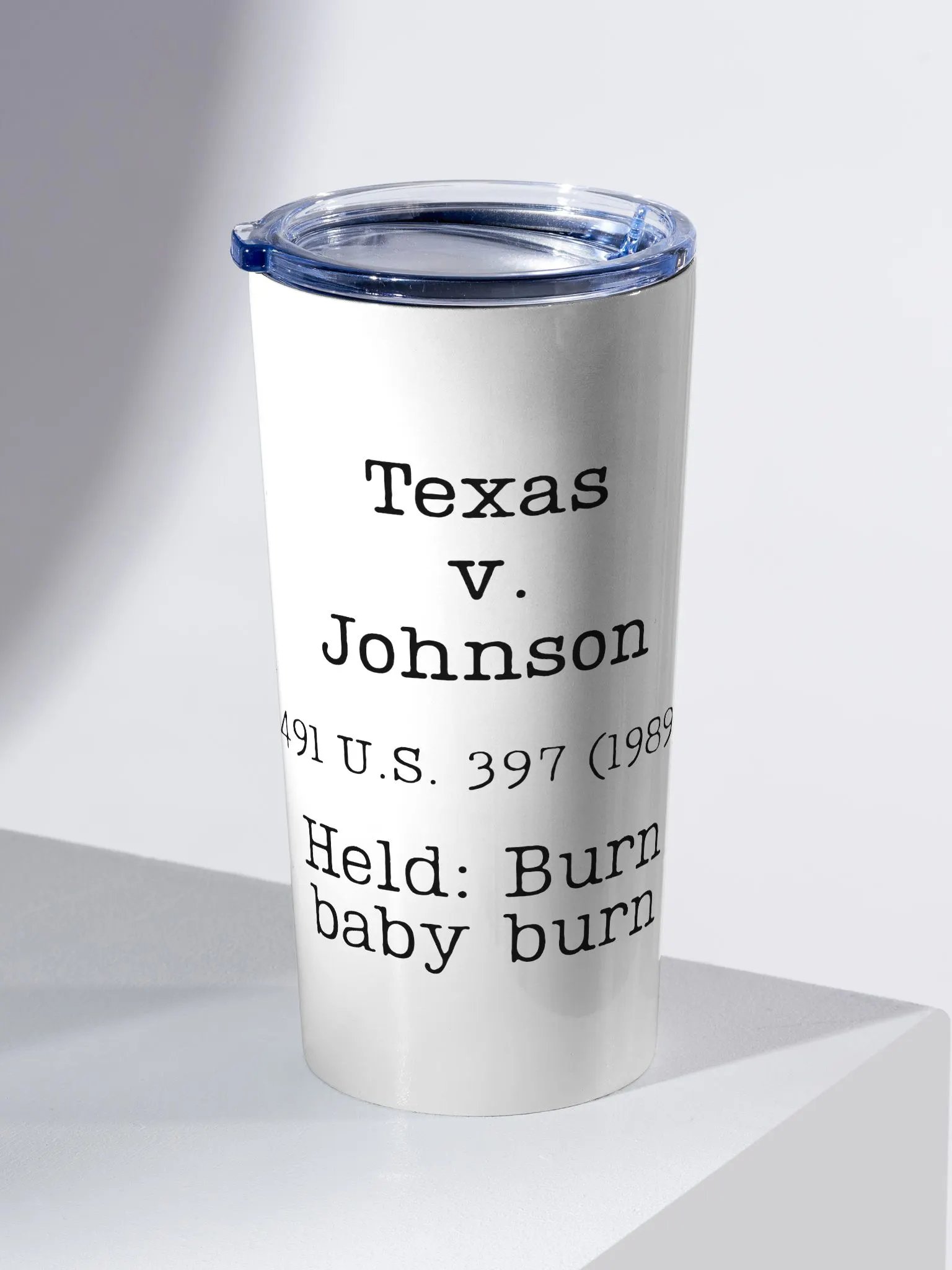 Texas v. Johnson "Burn baby Burn Steel" 20oz Tumbler product image (2)