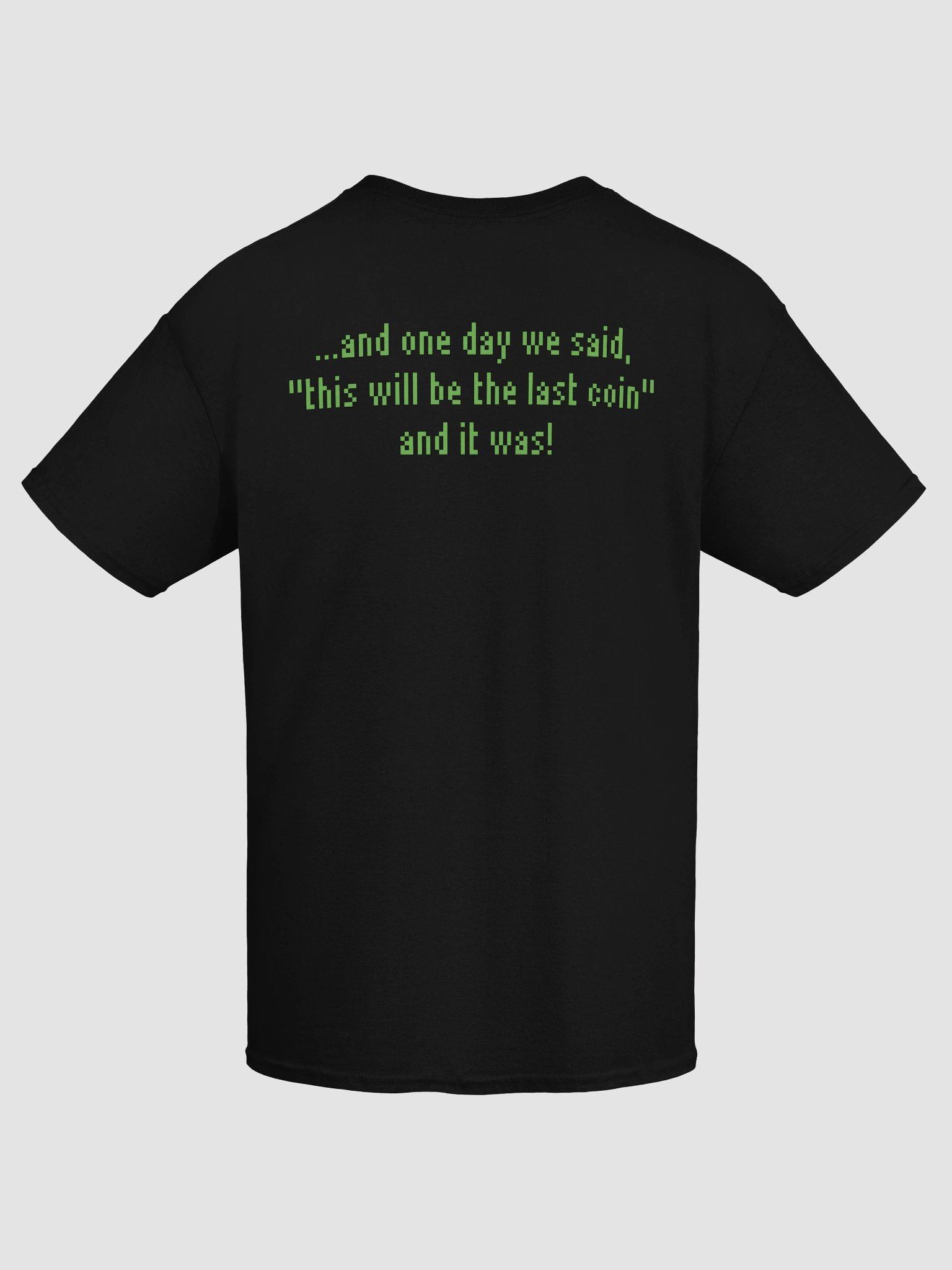 Last Coin - UNISEX T-SHIRT (front & back print) product image (7)