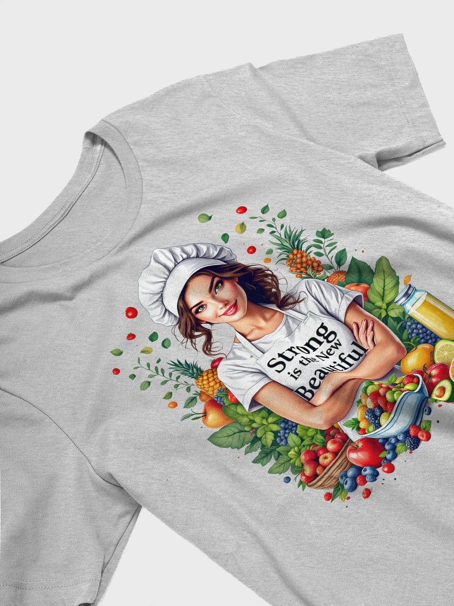 Strong is the New Beautiful Chef T-Shirt product image (28)