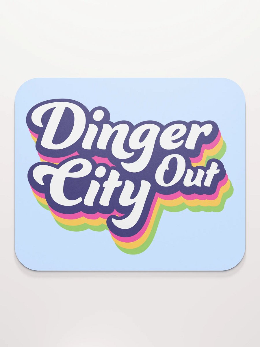 Dinger City Out! Mousepad product image (2)