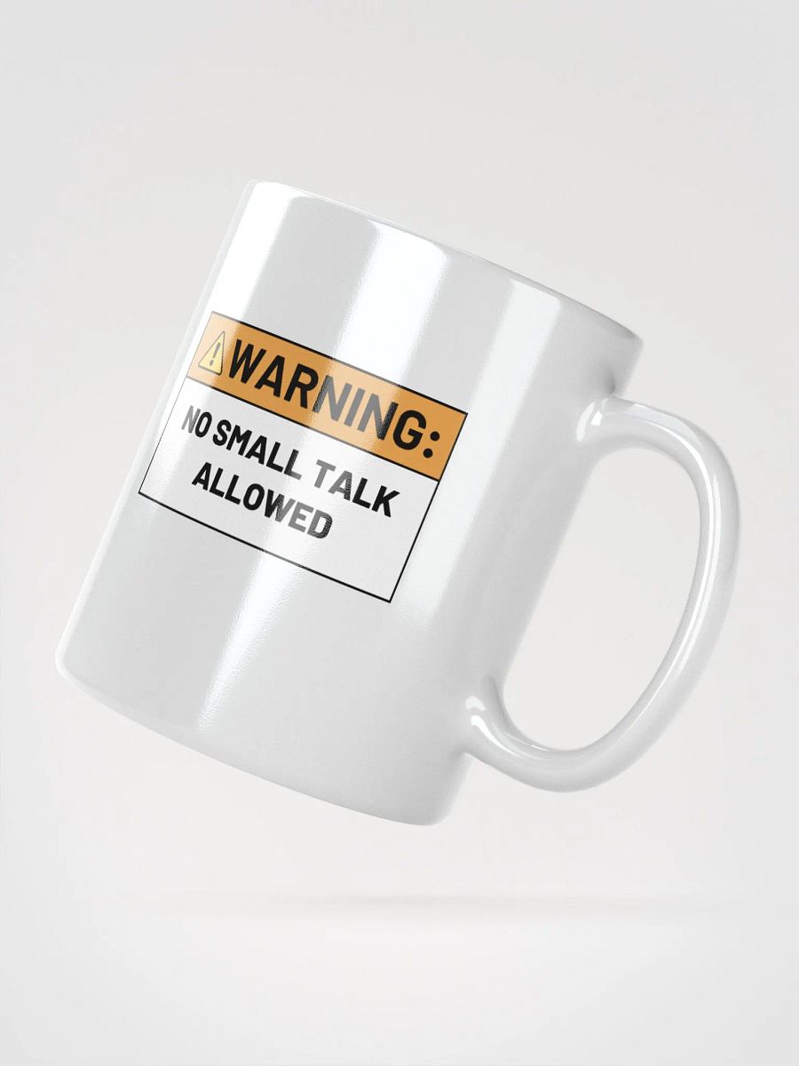 NO SMALL TALK ALLOWED Ceramic Mug product image (3)
