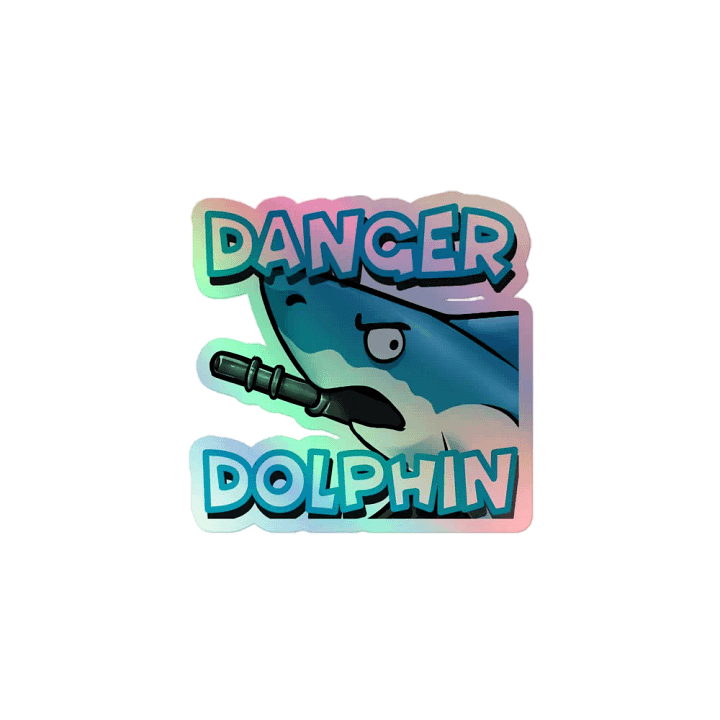 Danger Dolphin Holographic Sticker product image (1)