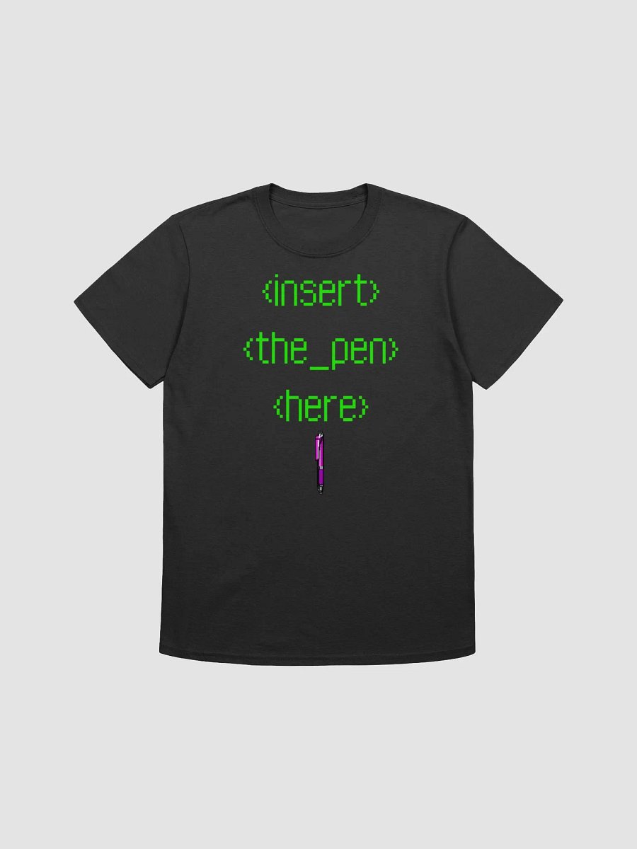 Insert the Pen HERE Tee product image (1)
