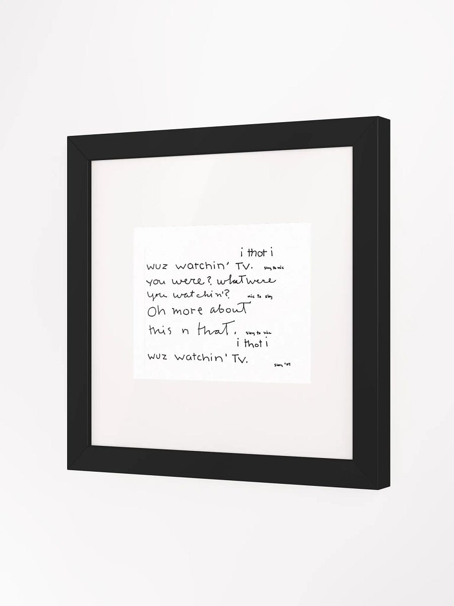 i thot i wuz watchin tv Panel Card Print Framed product image (2)