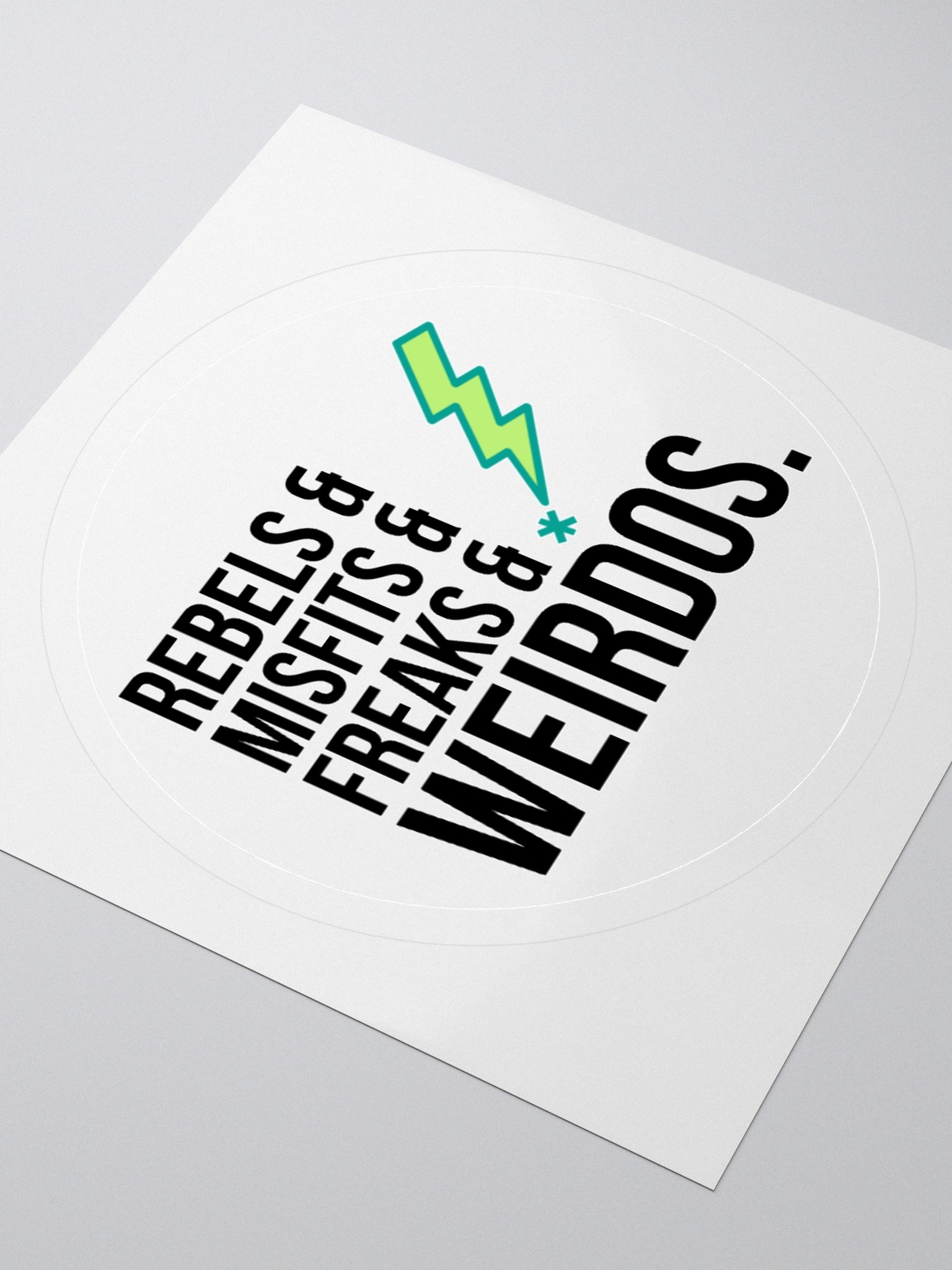 Rebels & Misfits & Freaks & Weirdos Sticker product image (3)