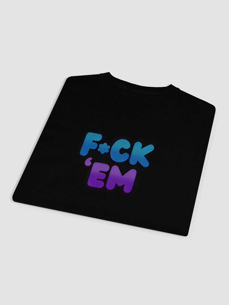 F*ck 'Em Long Sleeve product image (27)