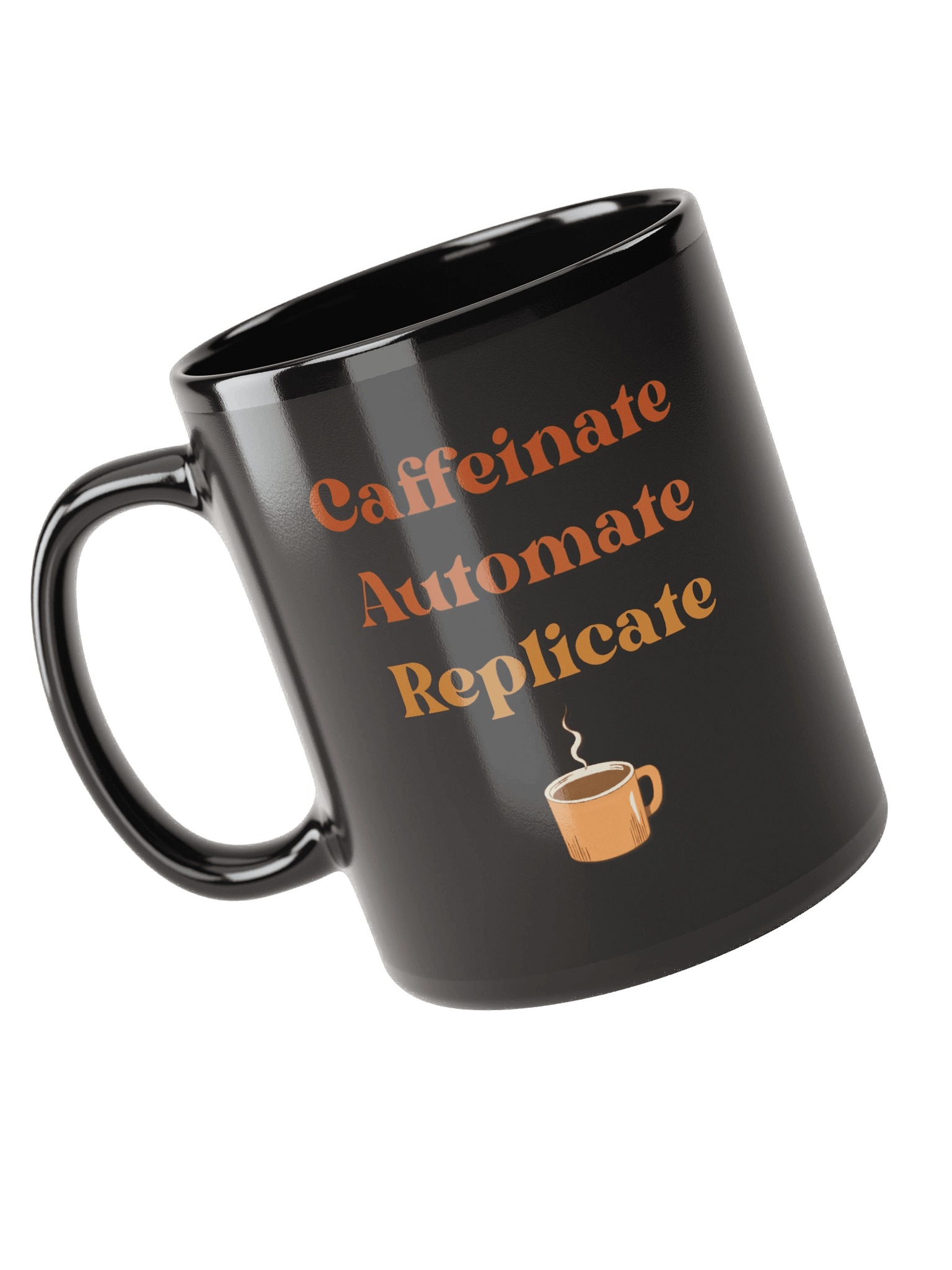 Caffeinate, Automate, Replicate - Mug, 11 oz. product image (3)