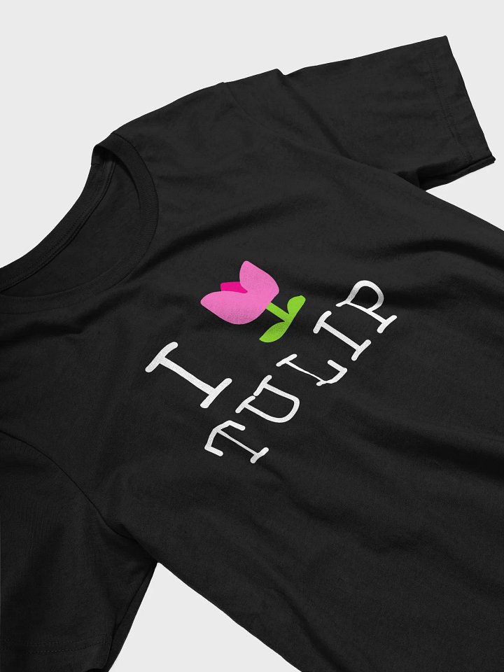 I 🌷Tulip, fundraiser T-Shirt (White Letters) product image (2)